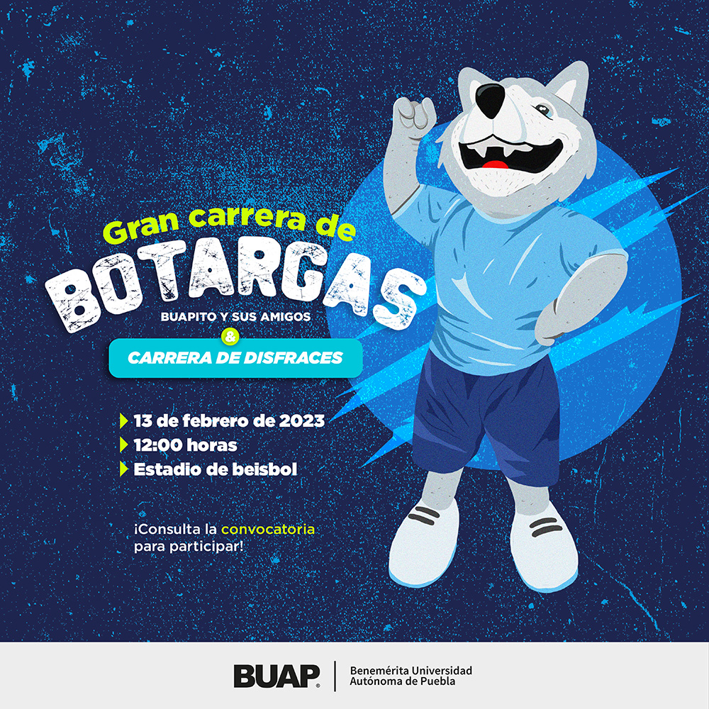 Gran Carrera de Botargas | Benemérita Universidad Autónoma de Puebla